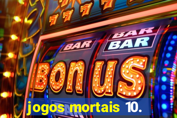 jogos mortais 10.